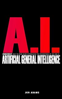 AI Foundations of Artificial General Intelligence: